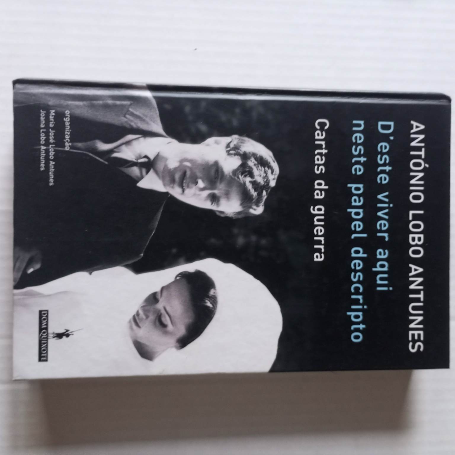 D`Este viver aqui neste papel descripto- Cartas da guerra