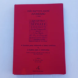 4 sonatas para violoncelo e baixo contínuo e 2 duetos para 2 violoncelos