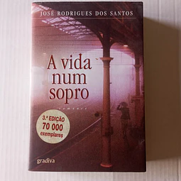 A vida num sopro