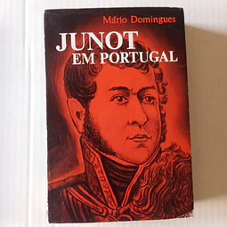 Junot em Portugal- Evocação histórica