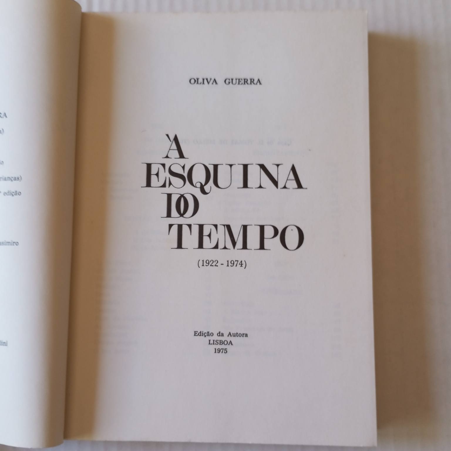 À esquina do tempo (1922-1974)