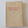 Chávenas de Café quase amargo