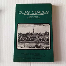 Duas Cidades- Antologia sobre o Porto e Coimbra