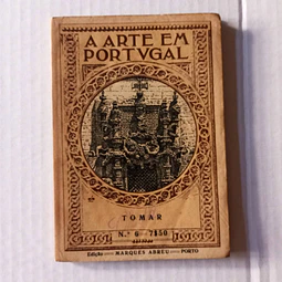 Colecção A arte em Portugal - Tomar