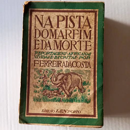 Na pista do marfim e da morte