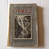 Gerez (Notas etnográficas, arqueológicas e históricas)