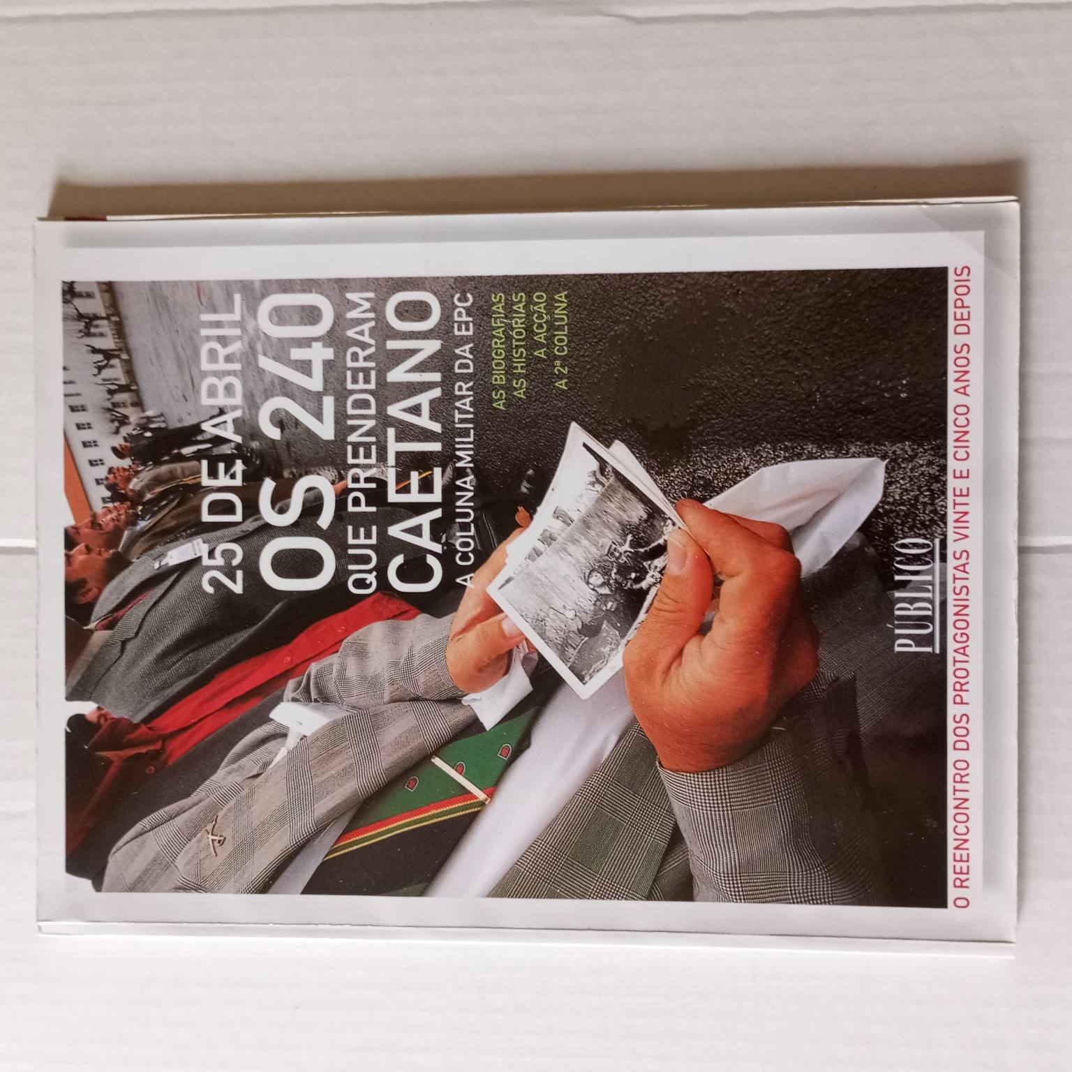 25 de Abril- Os 240 que prenderam Caetano