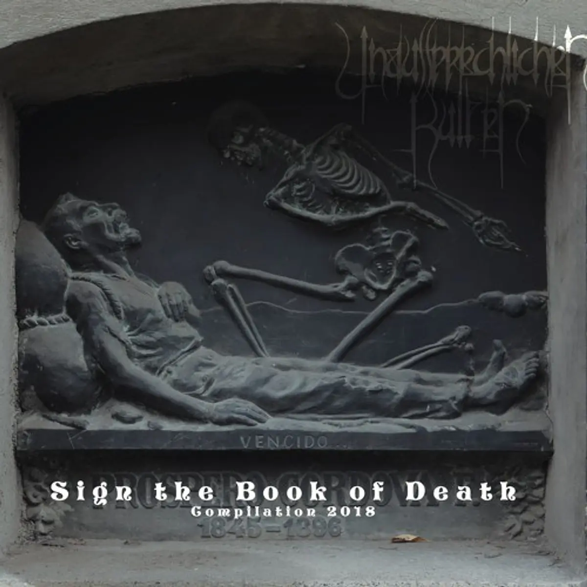 UNAUSSPRECHLICHEN KULTEN - Sign The Book Of Death DIGISL...