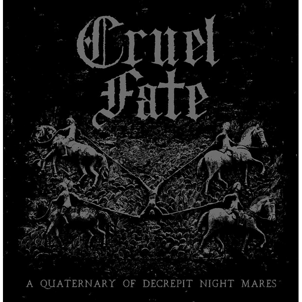 CRUEL FATE - A Quaternary Of Decrepit Night Mares CD 