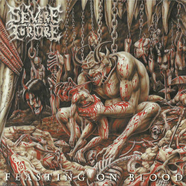 SEVERE TORTURE - Feasting On Blood CD