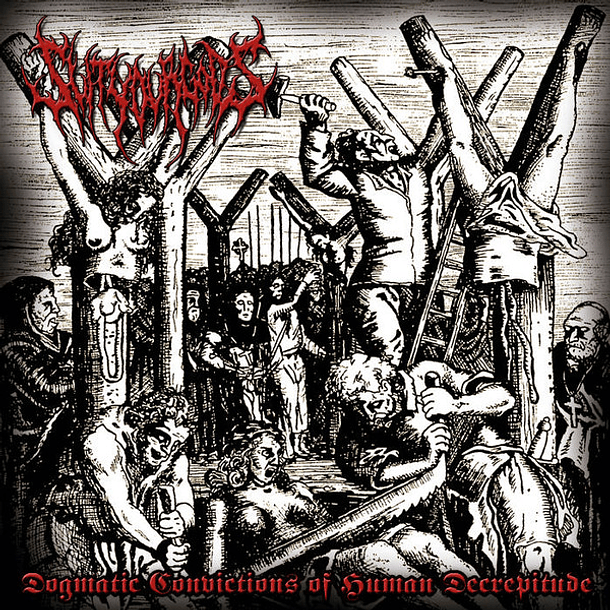SLIT YOUR GODS -  Dogmatic Convictions Of Human Decrepitude CD