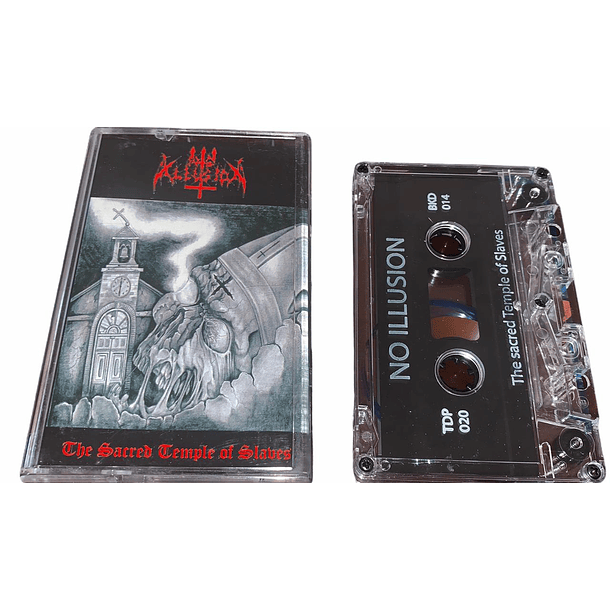 NO ILLUSION - The Sacred Temple Of Slaves CASSETTE 
