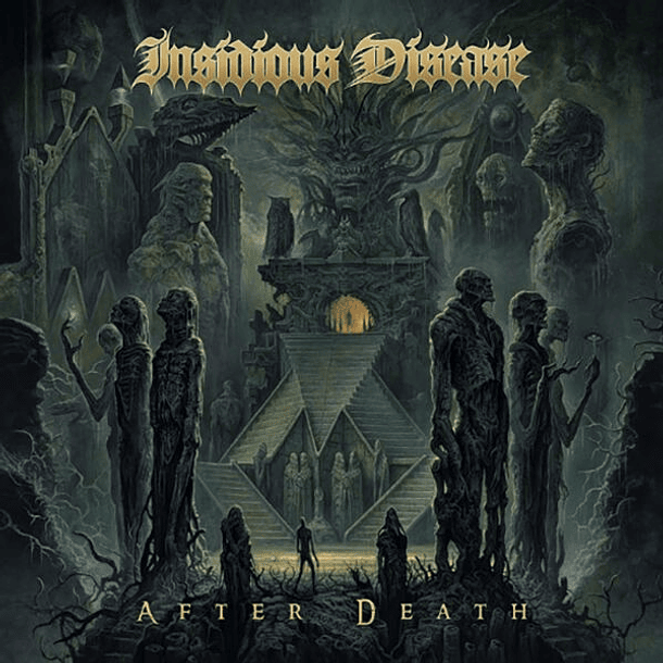 CD - INSIDIOUS DISEASE - After Death