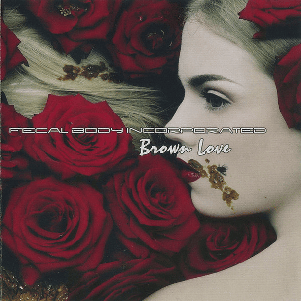 CD - FECAL BODY INCORPORATED - Brown Love