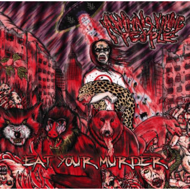 CD - ANIMALS KILLING PEOPLE - Eat Your Murder