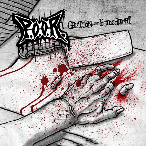 CD P.O.O.R. - Glutton For Punishment