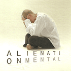 CD ALIENTATION MENTAL - Alienation Mental  1