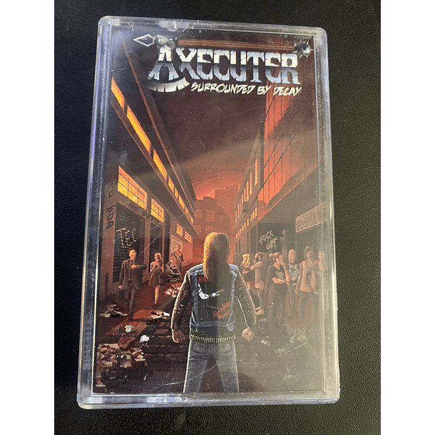 TAPE AXECUTER Sorrounded by Decay 1