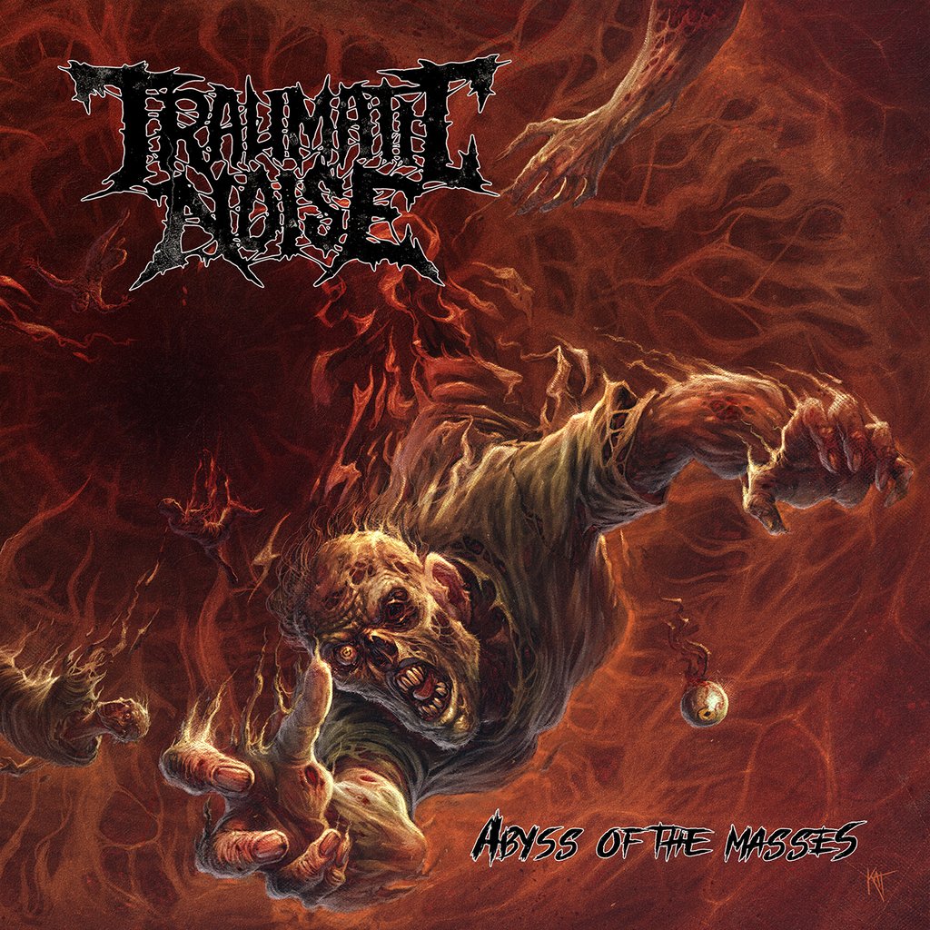 Abyss of the Masses, debut album from Traumatic Noise, out soon on PTR!