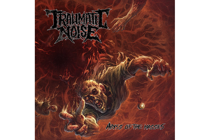 Abyss of the Masses, debut album from Traumatic Noise, out soon on PTR!