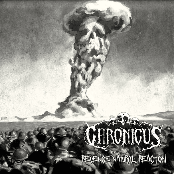 CHRONICUS - Revenge, Natural Reaction CD 