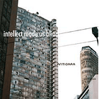 ANTIGAMA -  Intellect Made us Blind CD 3