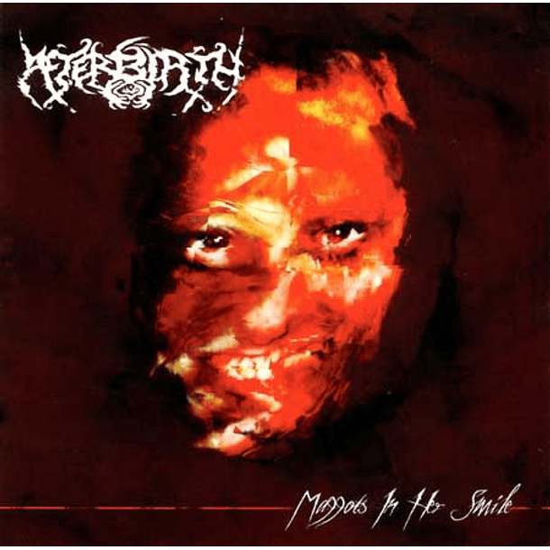 AFTERBIRTH  Maggots In Her Smile CD