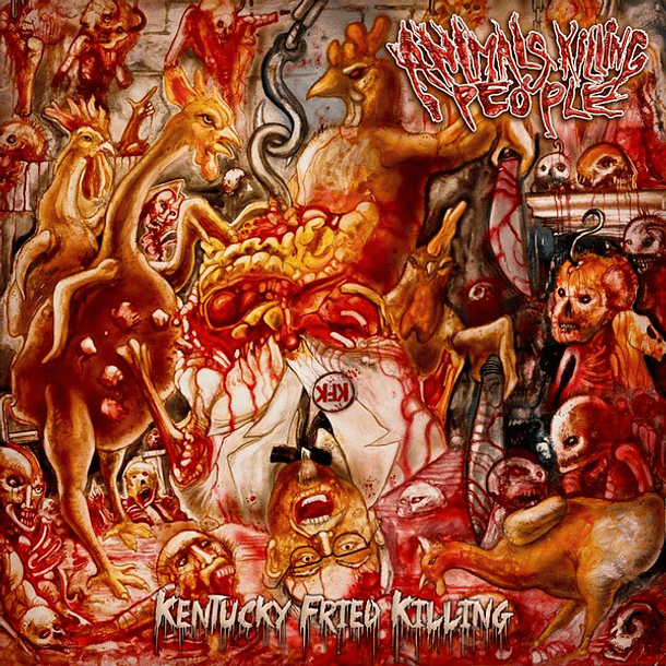 CD - ANIMALS KILLING PEOPLE  -  Kentuchy Fried Killing