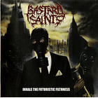BASTARD SAINTS - Inhale The Futuristic Filthness CD 1