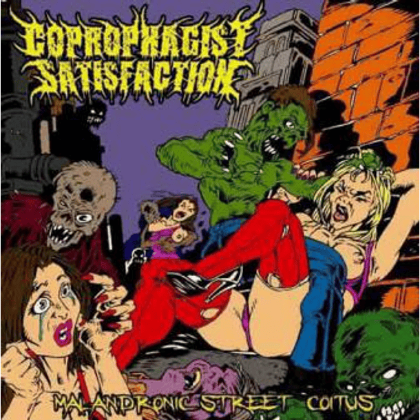 COPROPHAGIST SATISFACTION  - Malandronic Street Coitus CD