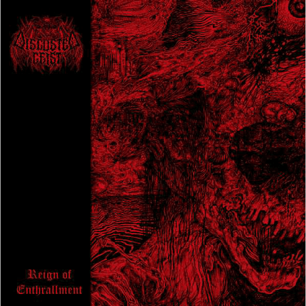 DISGUSTED GEIST - Reign of Enthrallment CD