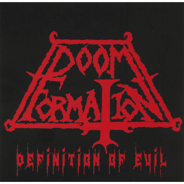 DOOM FORMATION  - Definition of Evil CD