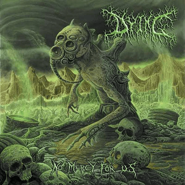 DYING - No Mercy For Us CD