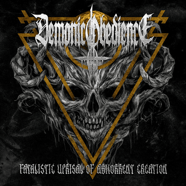 DEMONIC OBIDIENCE - Fatalistic Uprisal Of Abhorrent Creation CD