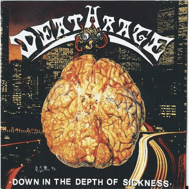 DEATHRAGE - Down In The Depth Of Sickness CD