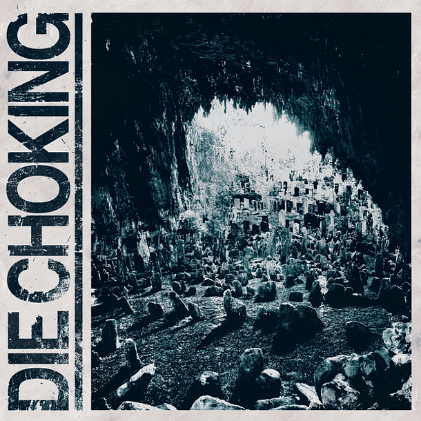 DIE CHOKING - III CD