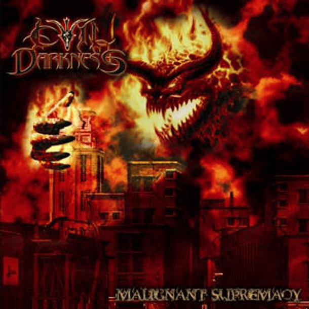 EVIL DARKNESS - Malignant Supremacy CD