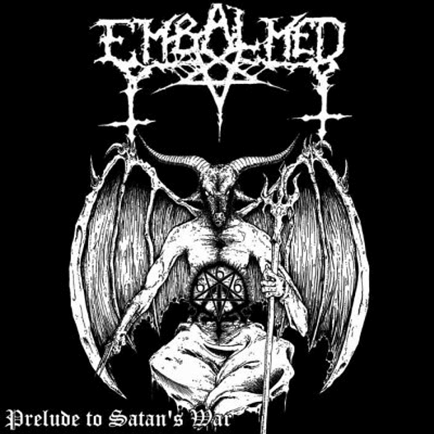 EMBALMED - Prelude To Satan's War CD