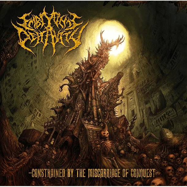 EMBRYONIC DEPRAVITY -  Constrained By The Miscarriage Of Conquest CD
