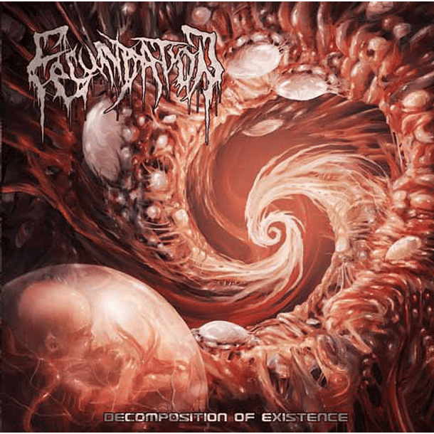 FECUNDATION - Decomposition Of Existence CD