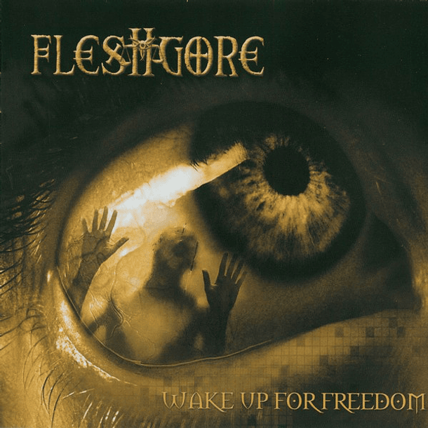 FLESHGORE -  Wake Up For Freedom CD