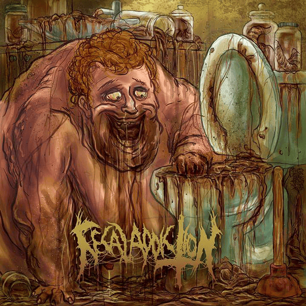 FECAL ADDICTION - Engorged With Human Waste CD