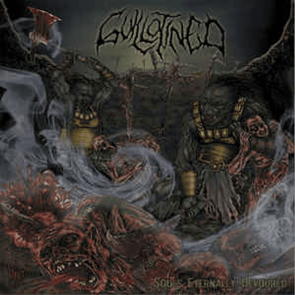 GUILLOTINED -  Souls Eternally Devoured  CD