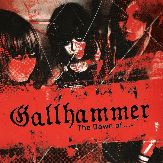 GALLAHAMMER - The Dawn of... CD