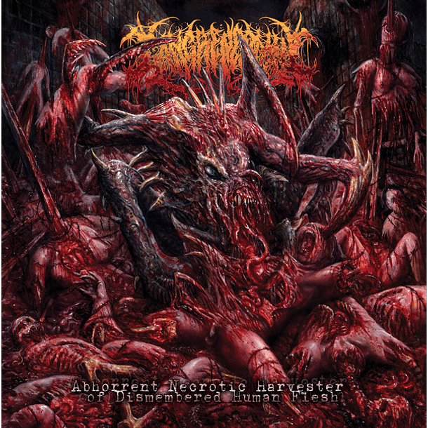 GANGRENECTOMY - Abhorrent Necrotic Harvester Of Dismembered Human Flesh CD