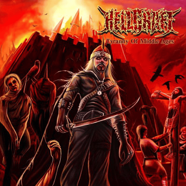 HELLCRAFT - Tyranny Of Middle Ages CD