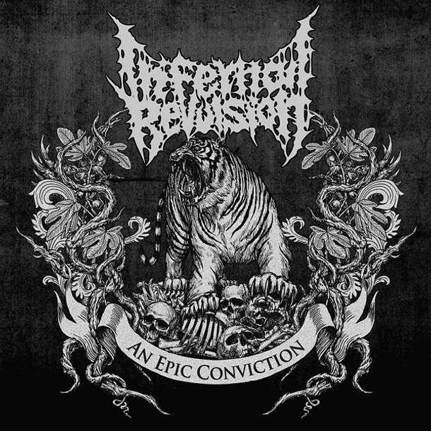 INFERNAL REVULSION -  An Epic Conviction CD