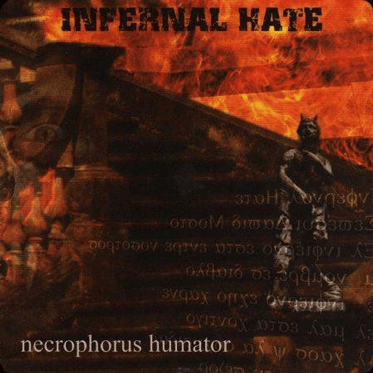INFERNAL HATE - Necrophorus Humator CD
