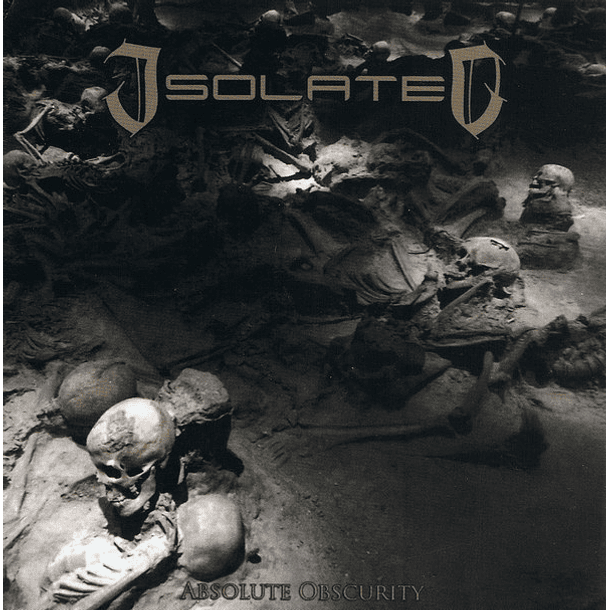 ISOLATED - Absolute Obscurity CD