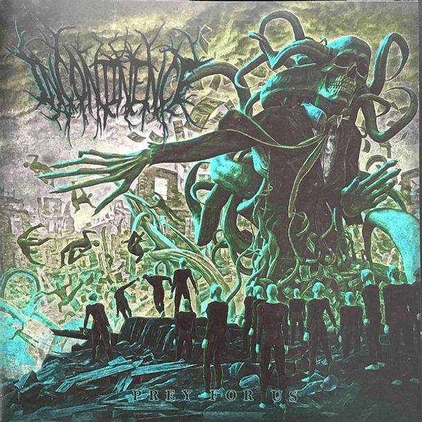 INCONTINENCE - Prey For Us CD